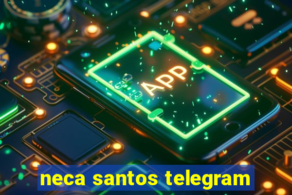 neca santos telegram